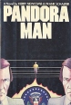 Pandora Man Букинистическое издание Сохранность: Хорошая Издательство: William Morrow & Company, 1979 г Суперобложка, 264 стр ISBN 0-688-03420-9 Язык: Английский инфо 7097s.